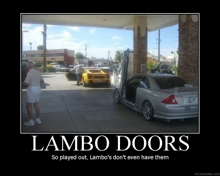 Name:  Lambo-Doors-So-Played-Out.jpg
Views: 61
Size:  51.7 KB